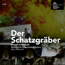 Franz Schreker, CD FRANZ SCHREKER: DER SCHATZGRABER