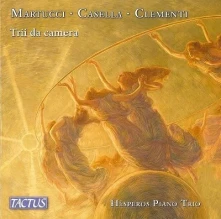 CD HESPEROS PIANO TRIO - MARTUCCI, CASELLA & CLEMENTI: CHAMBER TRIOS