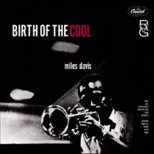 Miles Davis, CD BIRTH OF THE COOL