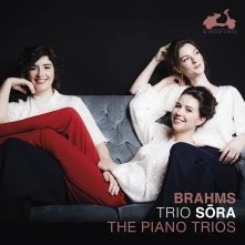 CD Trio Sora - Johannes Brahms: the Piano Trios