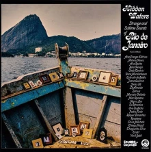 CD HIDDEN WATERS: STRANGE & SUBLIMESOUNDS OF RIO DE JANEIRO