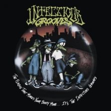 Infectious Grooves, CD THE PLAGUE THAT MAKES YOUR BOOTY MOVE.... IT'S THE INFECTIOUS GROOVES