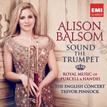 CD SOUND THE TRUMPET - ROYAL MUSIC OF PURCELL AND HANDEL