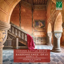 CD JOHANN KASPAR MERTZ: BARDENKLANGE OP.13 BOOKS 1-11