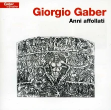 Giorgio Gaber, CD ANNI AFFOLLATI