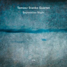 CD TOMASZ STANKO QUARTET - SEPTEMBER NIGHT