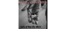 CD TODD, PAT & THE RANKOUTSI - SONS OF THE CITY DITCH
