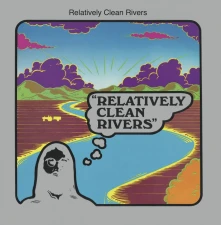 Vinyl RELATIVELY CLEAN RIVERS - RELATIVELY CLEAN RIVERS
