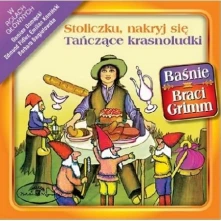 Różni Wykonawcy, CD STOLICZKU, NAKRYJ SIE / TANCZACE KRASNOLUDKI - BASNIE BRACI GRIMM