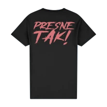 Tričko Presne tak! - pink print