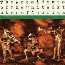 Vinyl PRESIDENTS OF THE UNITED - PRESIDENTS OF THE UNITED STATES OF AMERICA