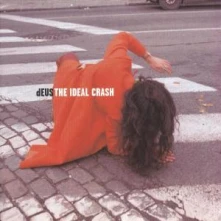 CD DEUS - THE IDEAL CRASH