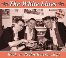 CD WHITE LINES - ROCK'N'ROLL WILL NEVER STOP