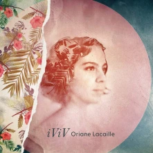 CD LACAILLE, ORIANE - IVIV