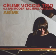 CD CELINA VOCCIA TRIO - ABIME