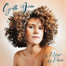 CD AIMEE, CYRILLE - A FLEUR DE PEAU