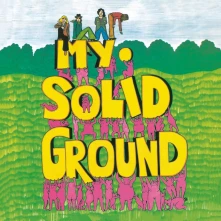 Vinyl MY SOLID GROUND