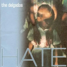 The Delgados, Vinyl HATE