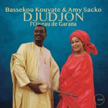 CD KOUYATE, BASSEKOU & AM... - DJUDJOU - L'OISEAU DE GARANA