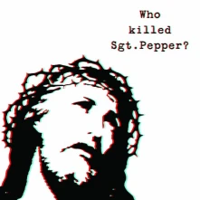 Vinyl WHO KILLED SGT PEPPER?