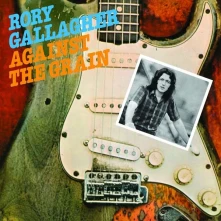 Rory Gallagher, CD AGAINST THE GRAIN