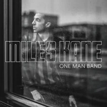 Miles Kane, CD One Man Band