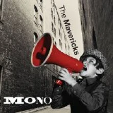 The Mavericks, CD MONO