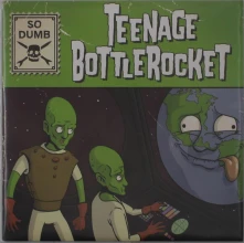 Vinyl TEENAGE BOTTLEROCKET - 7-SO DUMB/SO STOKED