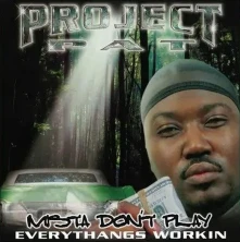 Vinyl Mista Don't Play: Everythangs Workin