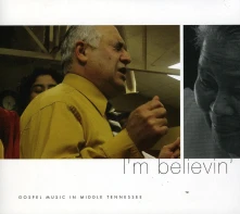 CD I'M BELIEVIN'; GOSPEL ...