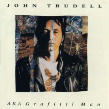 John Trudell, CD AKA GRAFFITI MAN
