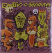 Vinyl EXOTIC-O-RAMA, VOL.4