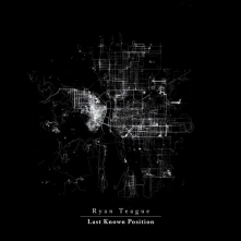 Vinyl Teague, Ryan - Last Known Position