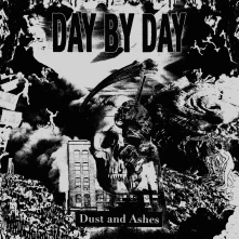 Day by Day, CD DUST AND ASHES