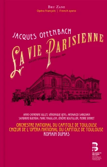 CD Gillet, Anne-Catherine... - Offenbach: La Vie Parisienne (Original Version)