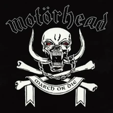 CD March Ör Die