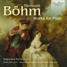CD PETRUCCI, GIAN-LUCA &... - THEOBALD BOHM: WORKS FOR FLUTE