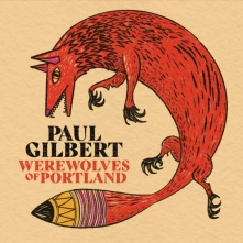 Paul Gilbert, CD WEREWOLVES OF PORTLAND