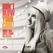 CD DON'T BLOW YOUR COOL!