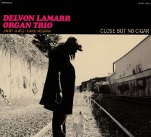 CD LAMARR, DELVON -ORGAN TRI - CLOSE BUT NO CIGAR