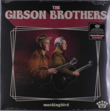 The Gibson Brothers, Vinyl MOCKINGBIRD
