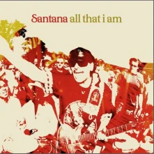 Carlos Santana, CD All That I Am