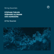 CD STEPHAN THELEN, GEBHARD ULLMANN, UDO AGNESENS: STRING QUARTETS