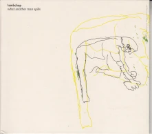 CD LAMBCHOP - WHAT ANOTHER MAN SPILLS