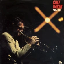 Chet Baker, CD TWO A DAY