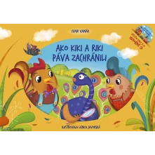 Kniha Ako Kiki a Riki páva zachránili (Kniha+CD)
