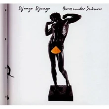 Django Django, CD BORN UNDER SATURN