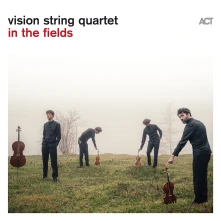 Vision String Quartet, CD IN THE FIELDS