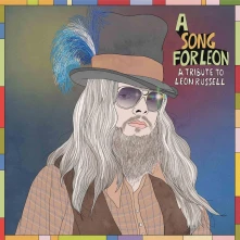 CD A SONG FOR LEON (A TRIBUTE TO LEON RUSSELL)