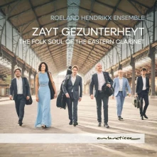 CD ZAYT GEZUNTERHEYT: THE FOLK SOUL OF THE EASTERN CLARINET